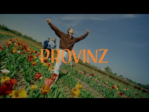 Provinz - glaubst du (Official Video)