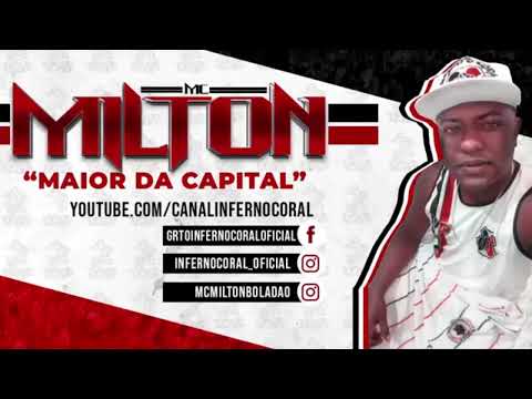 MC MILTON - MAIOR DA CAPITAL • DJ TR MPC