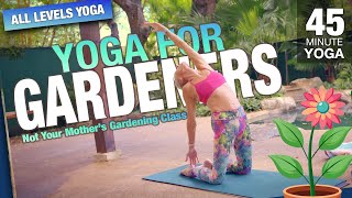 Yoga for Gardeners - Not your Mother's Gardening Class - Five Parks Yoga