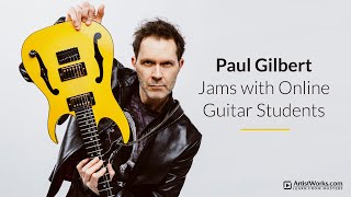 Paul Gilbert Jams with Online Guitar Students