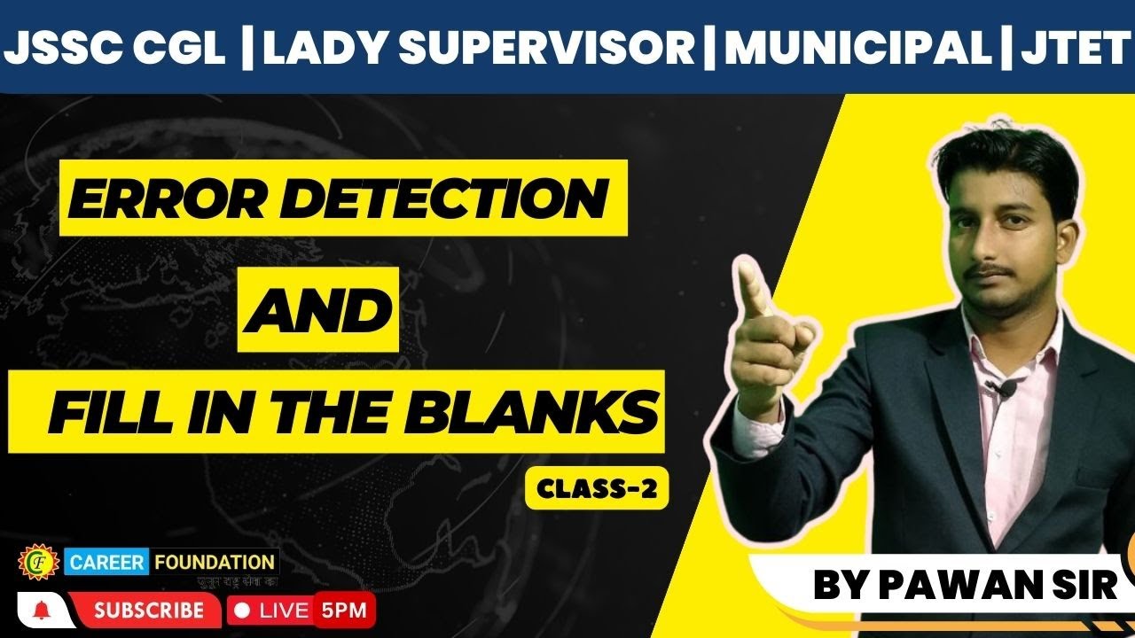 Error Detection and Fill in the Blanks| 02 | JSSC CGL | Lady Supervisor | Municipal | BY PAWAN SIR