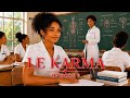 LE KARMA Épisode 9