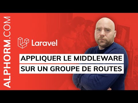 Comment appliquer le middleware sur un groupe de routes sous Laravel