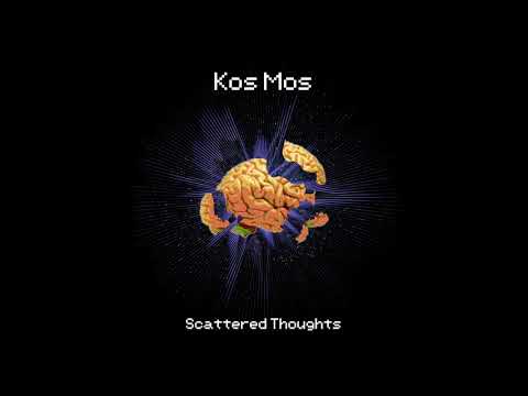 Kos Mos - Scattered Thoughts