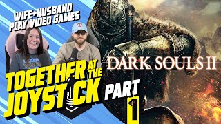 Husband & Wife play Dark Souls 2 (2014) (Part 1/2) (Full Playthrough) (Dual Capture Card) (Co-op)