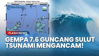 Waspada Tsunami! Gempa Dahsyat Magnitudo 7,6 Guncang Bitung, Warga Sulawesi Utara Diminta Mengungsi