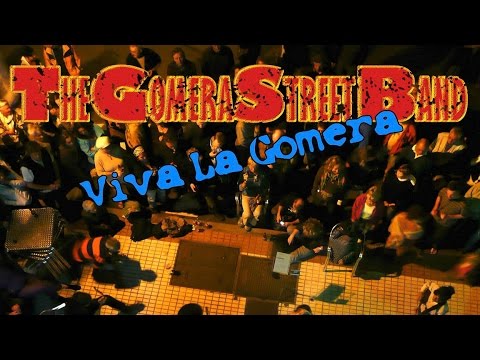 Gomera Street Band - Viva La Gomera