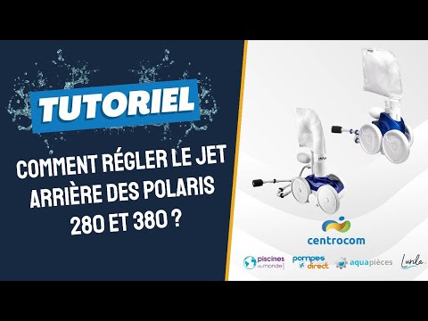 Comment régler le jet arrière du Polaris 380 ?