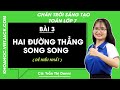 Toán lớp 7 Bài 3: Hai đường thẳng song song | trang 76, 79, 80, 81 | Chương 4 | Chân trời sáng tạo