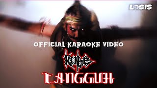 Download lagu Kobe - Tangguh ( Karaoke Video) mp3 Download lagu Kobe - Tangguh ( Karaoke Video) mp3