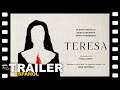 TERESA | TRAILER ESPAÑOL | 24 Noviembre CINE