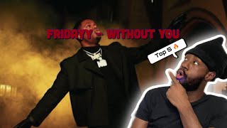Friday ~ Without You | Reaction 🔥🔥