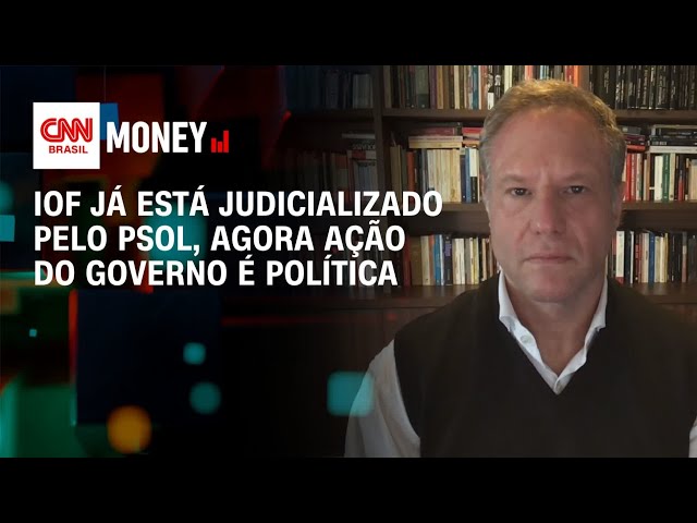 IOF já está judicializado pelo PSOL, agora ação do governo é política, diz cientista | Money News