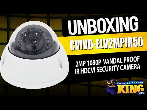 Unboxing - 2MP 1080p Vandal Proof IR HDCVI Security Camera - CVIVD ELV22MPIR50