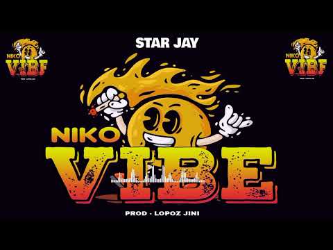 Star Jay _- Niko Vibe ( Official Audio ) Prod___Lopoz Jini