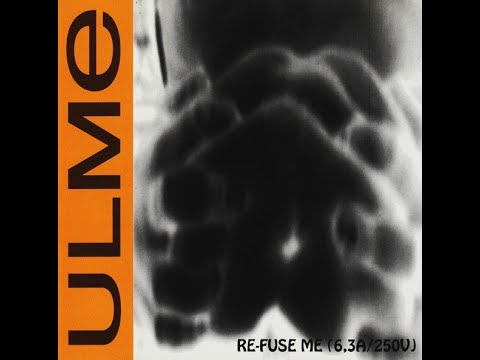 Ulme - Re-Fuse Me (6,3A-250V) [1995] Full Album [Hardcore / Post-Metal / Sludge Metal]