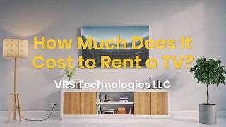 How Much Does It Cost to Rent a TV?