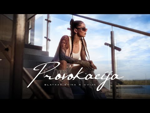 Slatkaristika x Cvija  - Provokacija