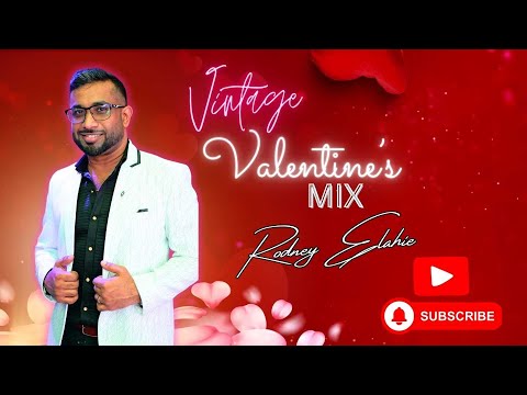Vintage Valentine's Mix - 103.1FM X Rodney Elahie