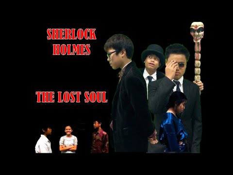 Sherlock Holmes The Lost Soul - Trailer 2 - Characters First Looks
