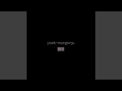 post-surgery.