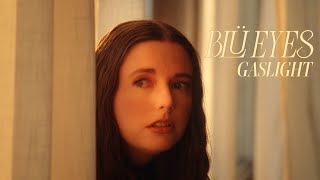 Download lagu BLÜ EYES - gaslight mp3 Download lagu BLÜ EYES - gaslight mp3