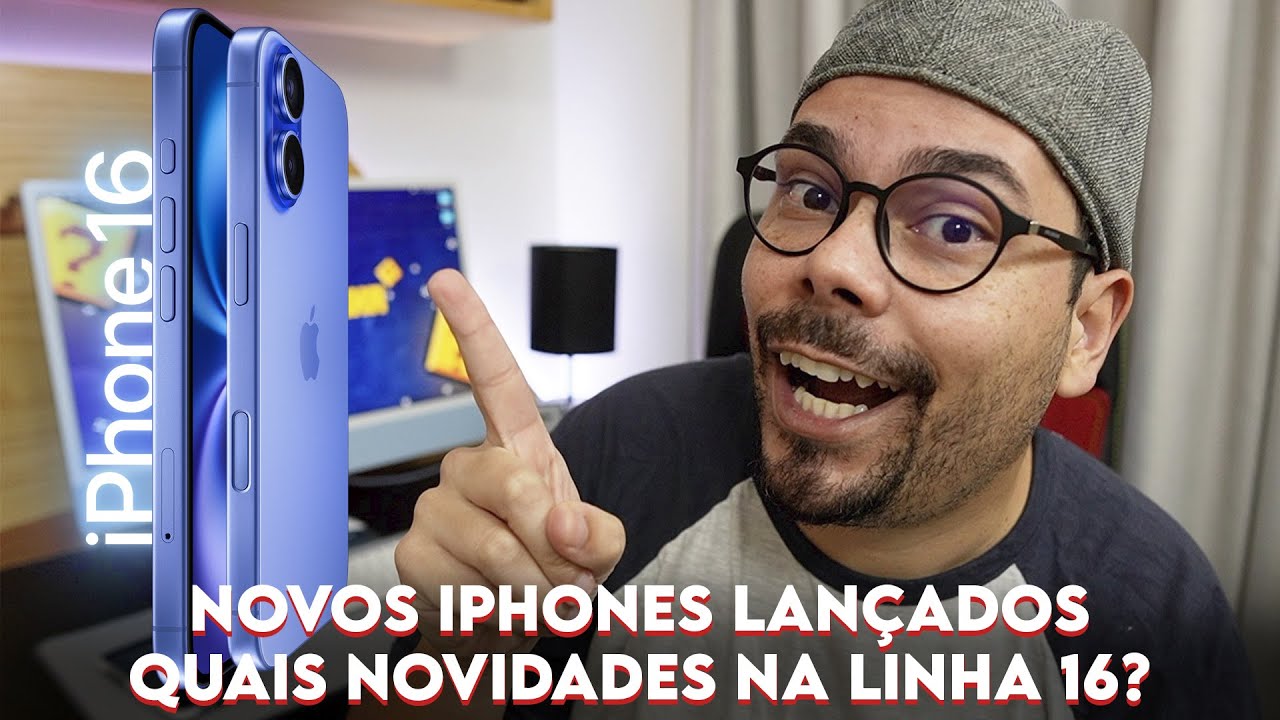 NOVOS IPHONES FORAM LANÇADOS PELA APPLE: QUAIS AS MAIORES NOVIDADES DO IPHONE 16?