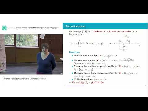 " Schémas volumes finis pour des équations elliptiques en 1D " par Florence Hubert - Part 1/2