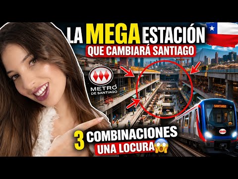 Santiago construye una MEGA estación… ¿el mejor metro de Latinoamérica? 🚇🔥