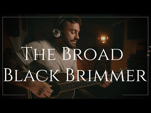 The Broad Black Brimmer - Irish Folk