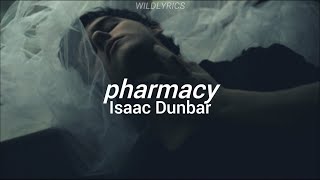 Isaac Dunbar - pharmacy [Tradução PT-BR]