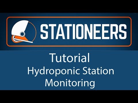 Stationeers - Tutorial Hydroponics Station Monitoring