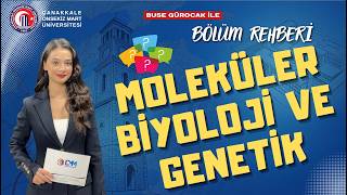 Bölüm Rehberi - Moleküler Biyoloji ve Genetik Bölümü