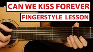 Download lagu Kina - Can We Kiss Forever | Fingerstyle Guitar Lesson (Tutorial) How to Play Fingerstyle mp3 Download lagu Kina - Can We Kiss Forever | Fingerstyle Guitar Lesson (Tutorial) How to Play Fingerstyle mp3