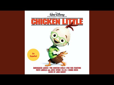Chicken Little - Todos Tenemos A Alguien (Alejandro Lerner)