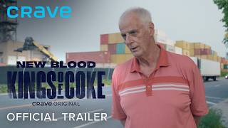 Official Trailer | Kings of Coke: New Blood | Crave Original