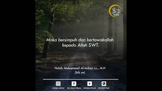 Download lagu Story WA | Nasehat Indah Tentang Tawakal | Habib Muhammad Alhabsyi Lc., M.H | Majelis Al-Hilal mp3