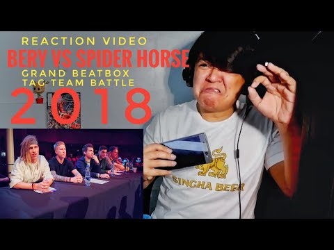 REACTION | BERY vs SPIDER HORSE | Grand Beatbox TAG TEAM Battle 2018 | SEMI FINAL