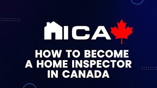 How to Become a Home Inspector in Canada