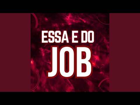 Essa É do Job