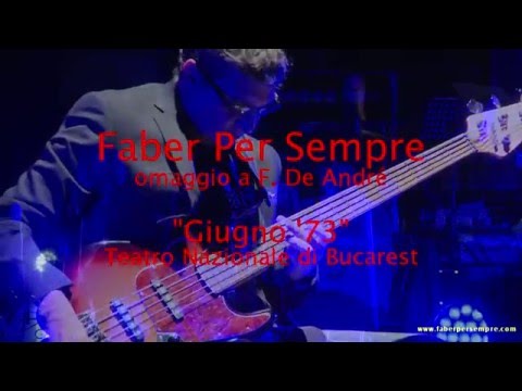 "Faber per Sempre" - Omaggio "Giugno '73" Teatro Nazionale di Bucarest