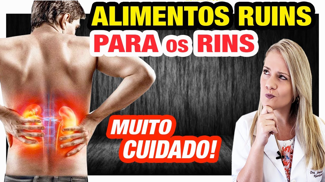 7 PIORES ALIMENTOS para os RINS - Cuidados e Dicas