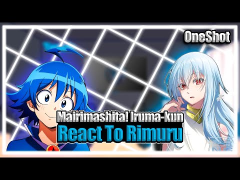 Mairimashita! Iruma-kun react to Rimuru as Iruma's Father | Oneshot