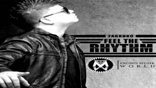 Farruko - Feel The Rhythm (Original)