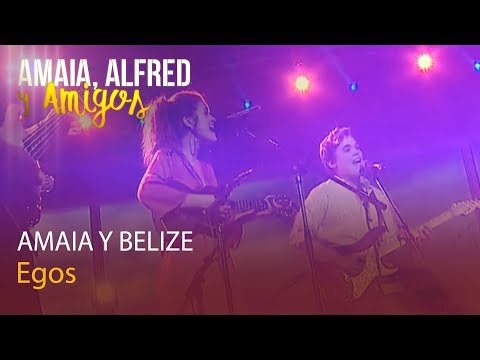 Amaia, Alfred y Amigos | Belize canta con Amaia - EGOs | Playz