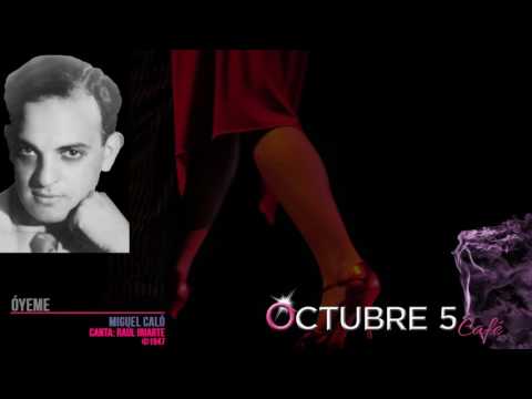Óyeme - Miguel Caló