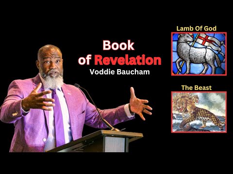 Sermon Like No Other On The Book Revelation By Voddie Baucham