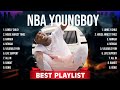 Top Hits Nba Youngboy 2024 Best Nba Youngboy Playlist 2024