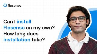 Can I install Flosenso on my own? How long does installation take?