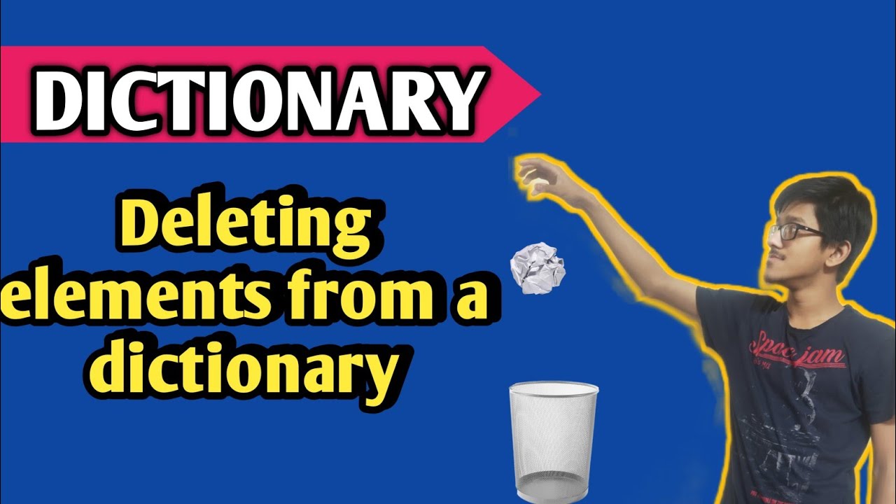 #6 Deleting elements from a Dictionary | PROGRAMMING WITH GAUTAM | Python |